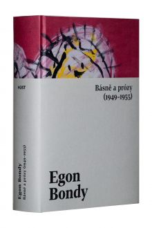 Obálka svazku 120 České knižnice - Egon Bondy: Básně a prózy (1949-1955)