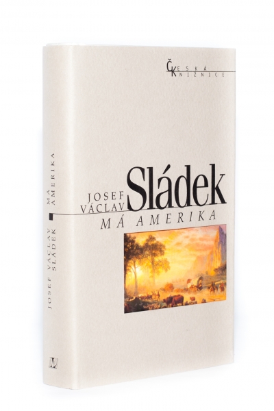 Josef Václav Sládek: Má Amerika