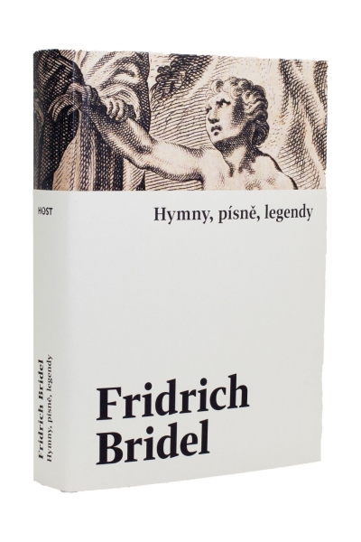 Fridrich Bridel: Hymny, písně, legendy