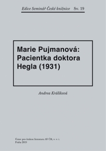 Marie Pujmanová: Pacientka doktora Hegla