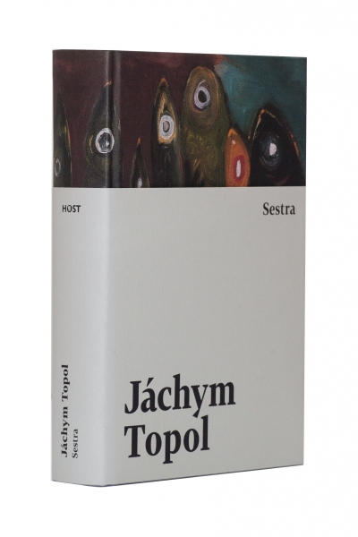 Jáchym Topol: Sestra